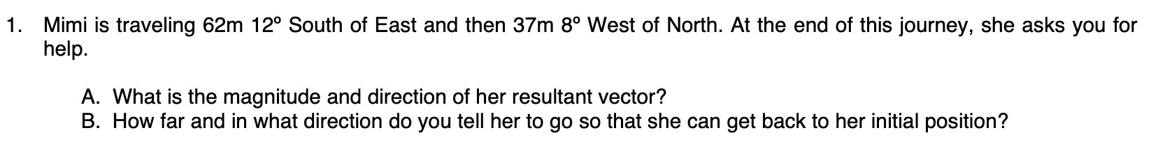 Solved 1. Mimi is traveling 62 m12∘ South of East and then | Chegg.com