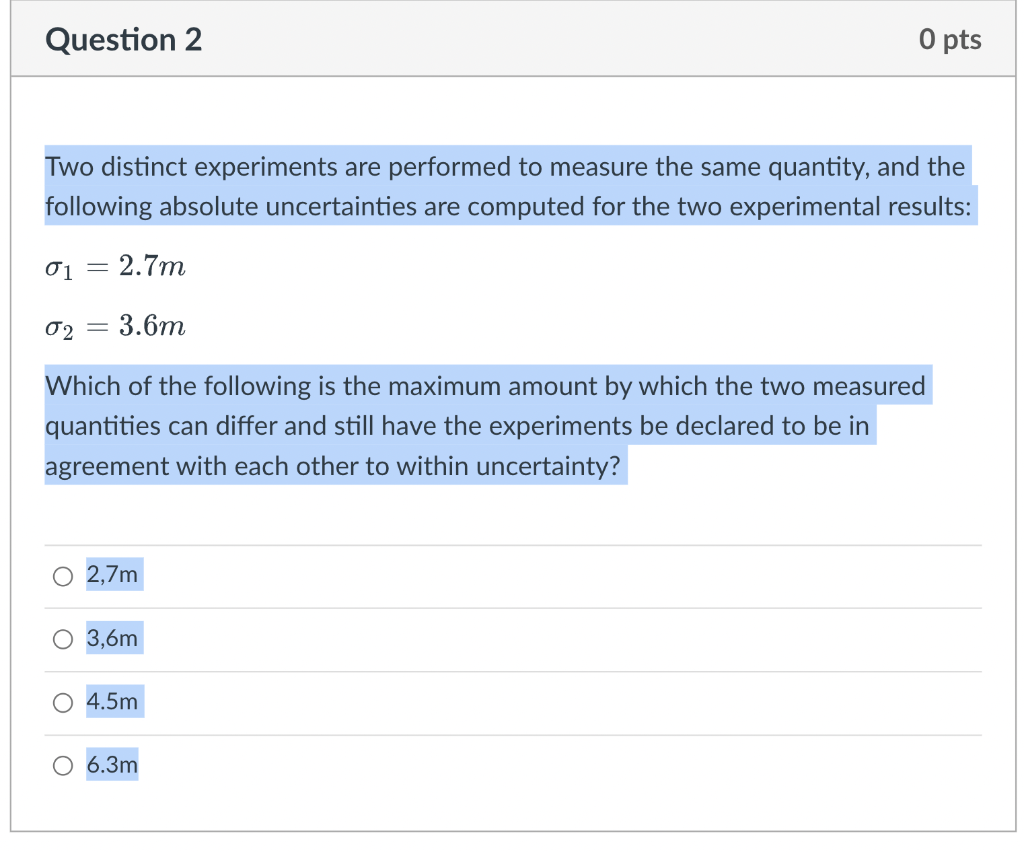 Solved Question 2 O pts Two distinct experiments are | Chegg.com