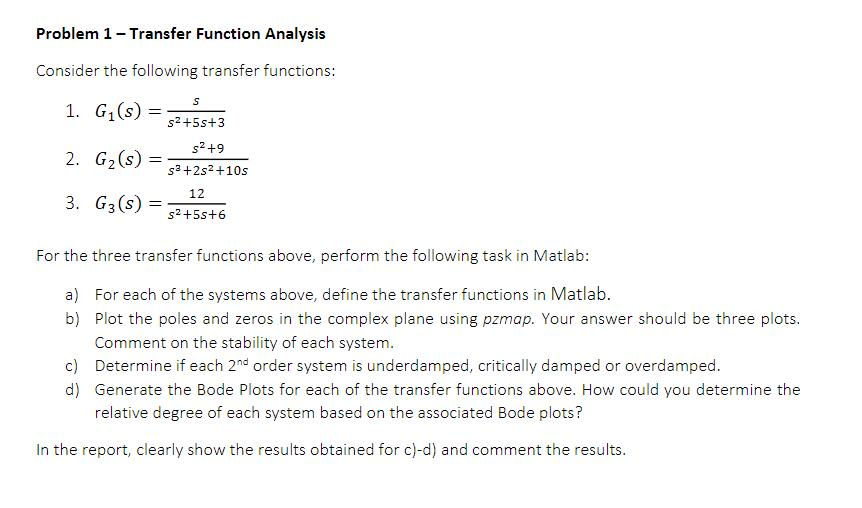 Problem 1 -Transfer Function Analysis Consider the | Chegg.com