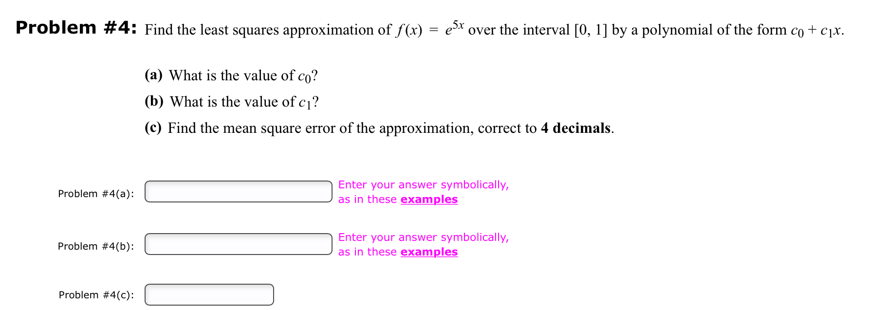 Solved Problem #4: Find the least squares approximation of | Chegg.com