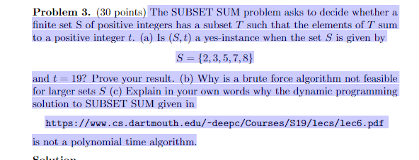 Solved Problem 3. (30 points) The SUBSET SUM problem asks to | Chegg.com