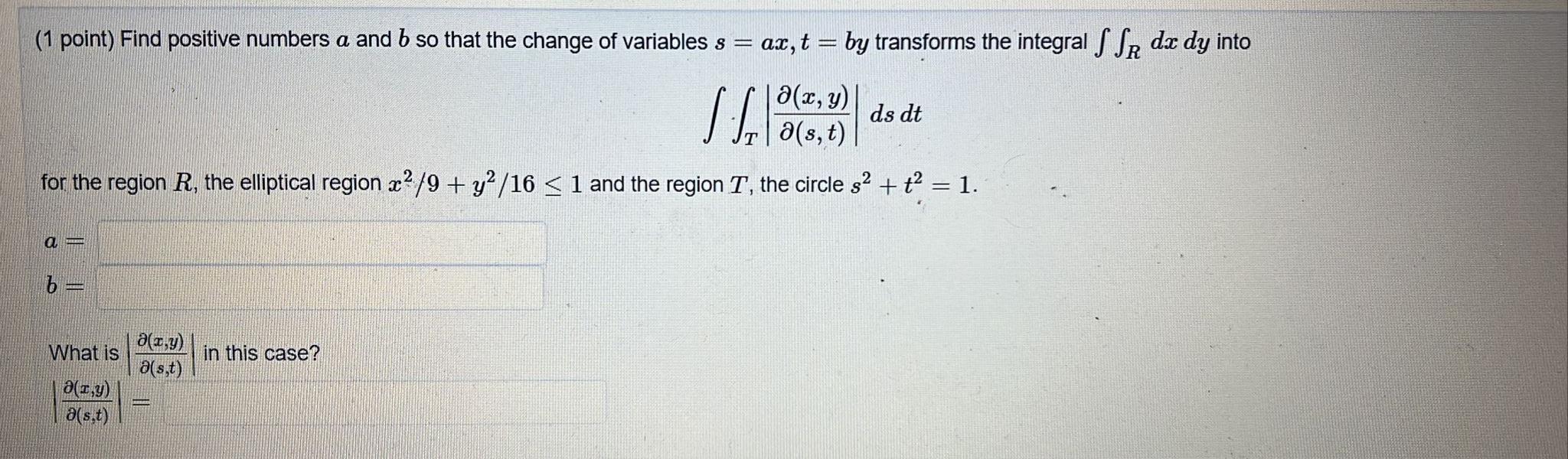 Solved 1 point) Find positive numbers a and b so that the | Chegg.com