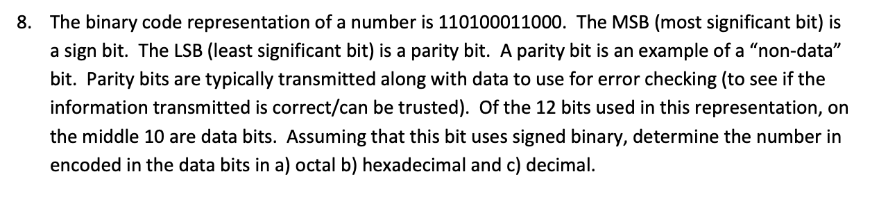 Solved 8. The binary code representation of a number is | Chegg.com