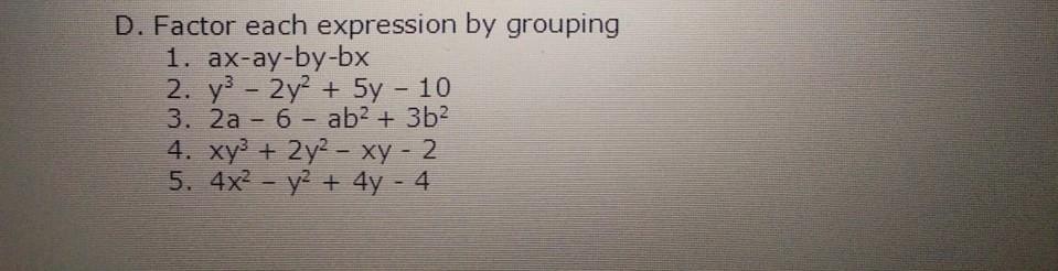 Solved D Factor Each Expression By Grouping 1 Ax Ay By Chegg Com