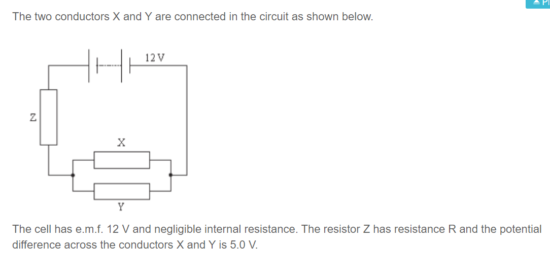Solved The two conductors X and Y are connected in the | Chegg.com
