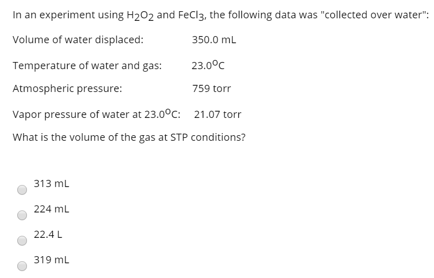 Solved In an experiment using H202 and FeCl3, the following | Chegg.com