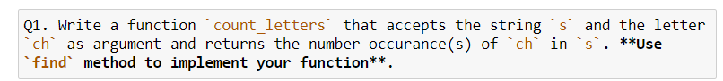 Solved Q1. Write a function `count_letters that accepts the | Chegg.com