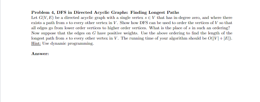 Solved Problem 4, DFS in Directed Acyclic Graphs: Finding | Chegg.com
