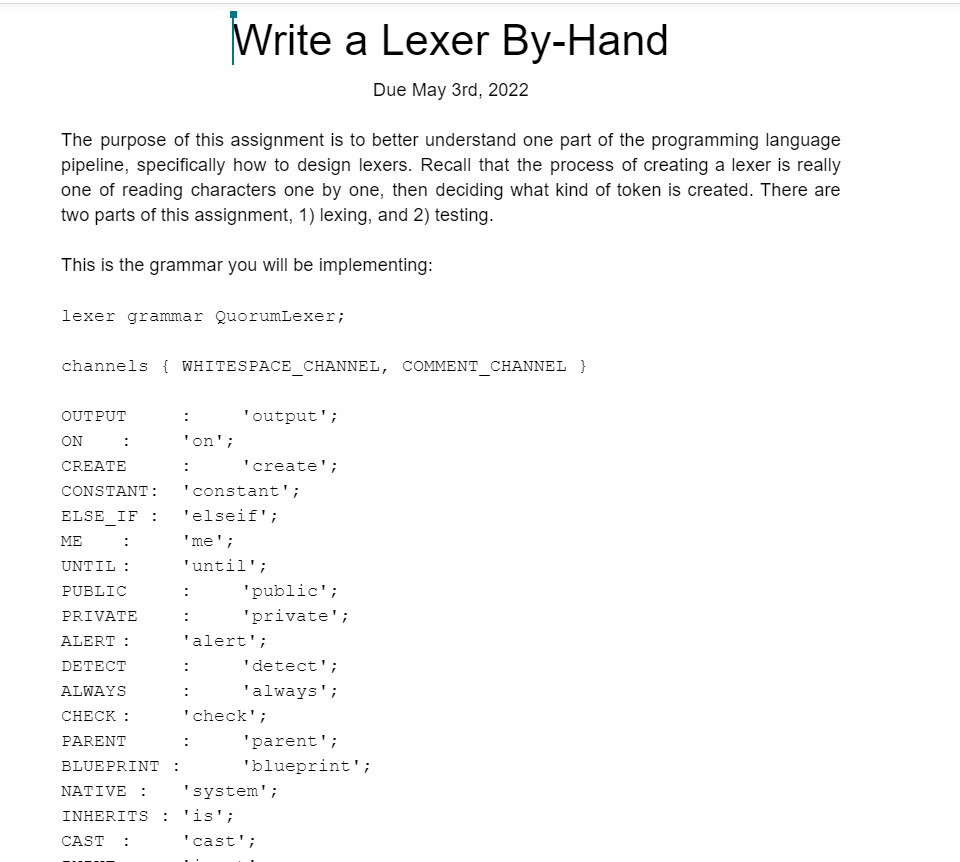 Solved Write a Lexer By-Hand Due May 3rd, 2022 The purpose | Chegg.com