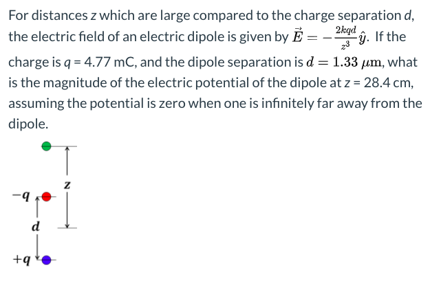 Solved 23 For Distances Z Which Are Large Compared To The Chegg Com