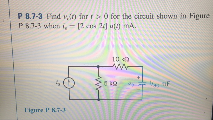Solved P 8.7-3 Find v(t) for t0 for the circuit shown in | Chegg.com