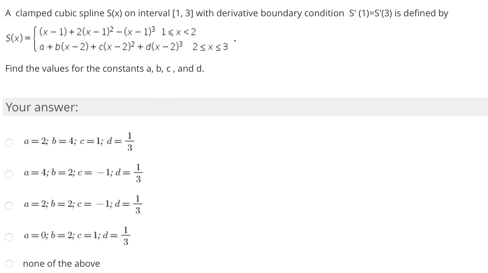 Solved A Clamped Cubic Spline S x On Interval 1 3 With Chegg