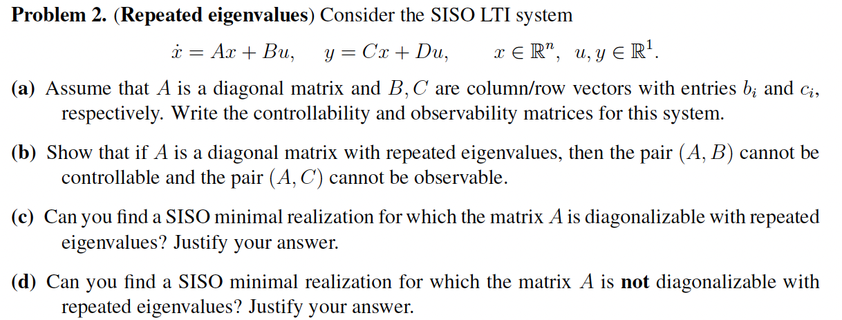 Solved This is problem 17.2 in Linear Systems Theory by Joao | Chegg.com