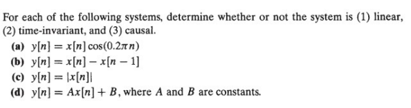 Solved For Each Of The Following Systems, Determine Whether | Chegg.com