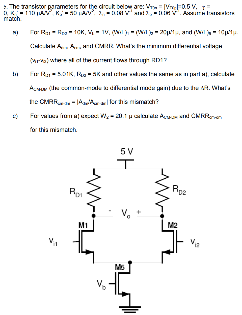 Solved The transistor parameters for the circuit below are: | Chegg.com