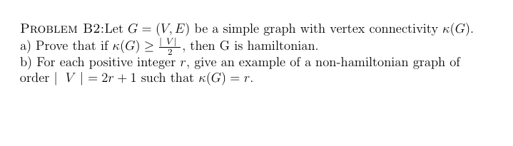 Solved PROBLEM B2:Let G = (V, E) be a simple graph with | Chegg.com