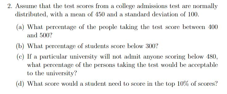 Solved 2. Assume that the test scores from a college | Chegg.com