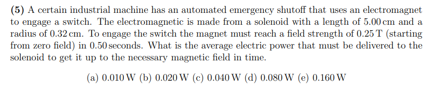 Solved (5) A certain industrial machine has an automated | Chegg.com