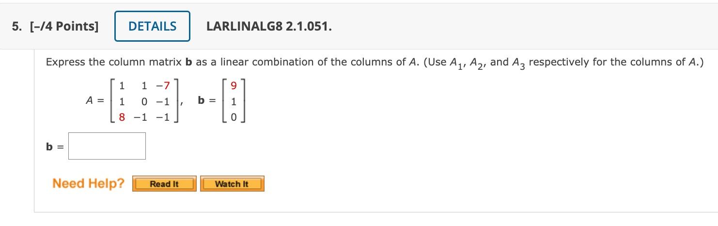 Solved Express The Column Matrix B As A Linear Combination | Chegg.com