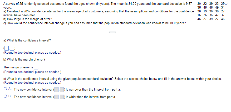 Solved A survey of 25 randomly selected customers found the | Chegg.com