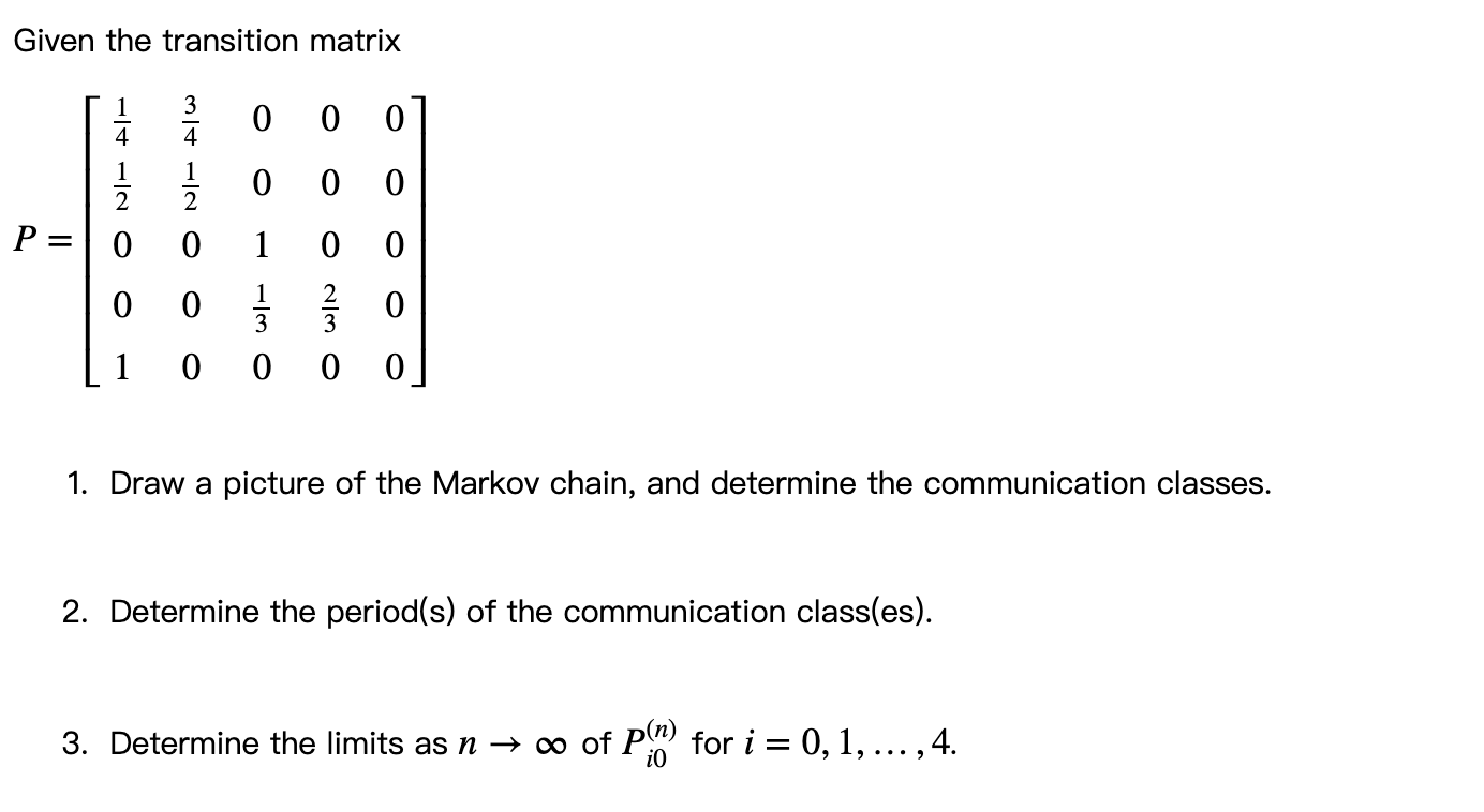 Solved Given The Transition Matrix | Chegg.com