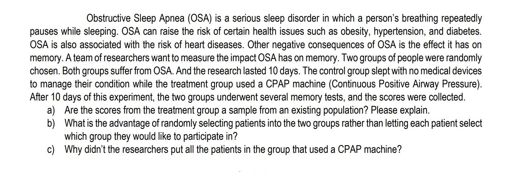 Solved Obstructive Sleep Apnea (OSA) is a serious sleep | Chegg.com