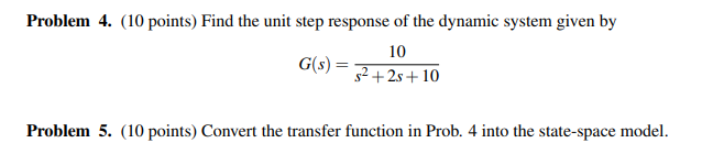 Solved Problem 4. (10 points) Find the unit step response of | Chegg.com