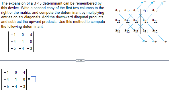 Solved The expansion of a 3×3 determinant can be remembered | Chegg.com