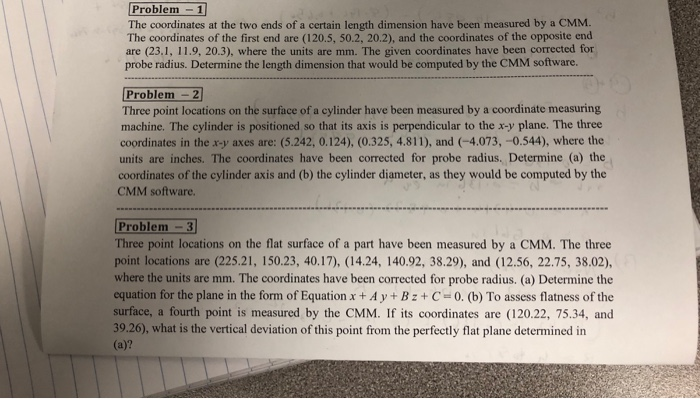 Solved Problem-1 The coordinates at the two ends of a | Chegg.com