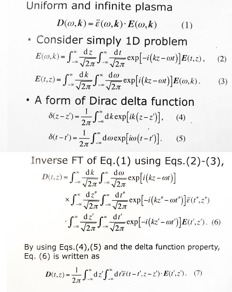 Solved Uniform And Infinite Plasma D K E K E 0 K Chegg Com