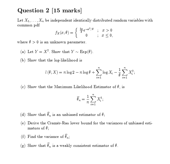 Question 2 15 Marks Let X1 X Be Independent Chegg Com