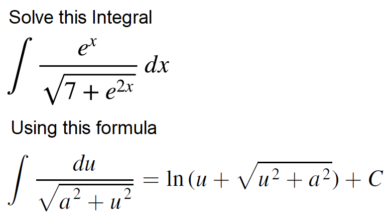 Solved Solve this Integral ex dx . 7 + e2x Using this | Chegg.com
