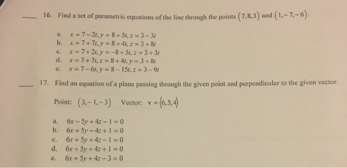 Solved 16. Find a set of parametric equations of the line | Chegg.com