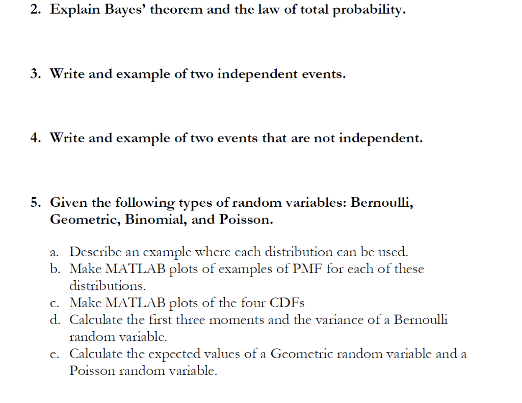 Solved 2. Explain Bayes' theorem and the law of total | Chegg.com