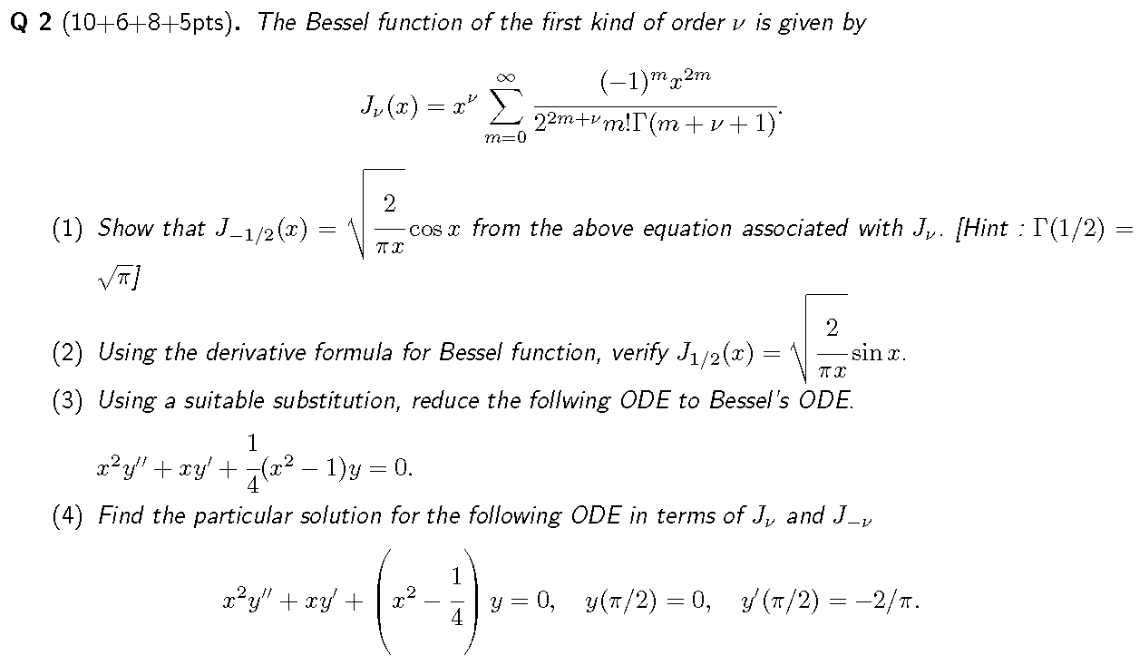 Solved Q 2 (10+6+8+5pts). The Bessel function of the first | Chegg.com