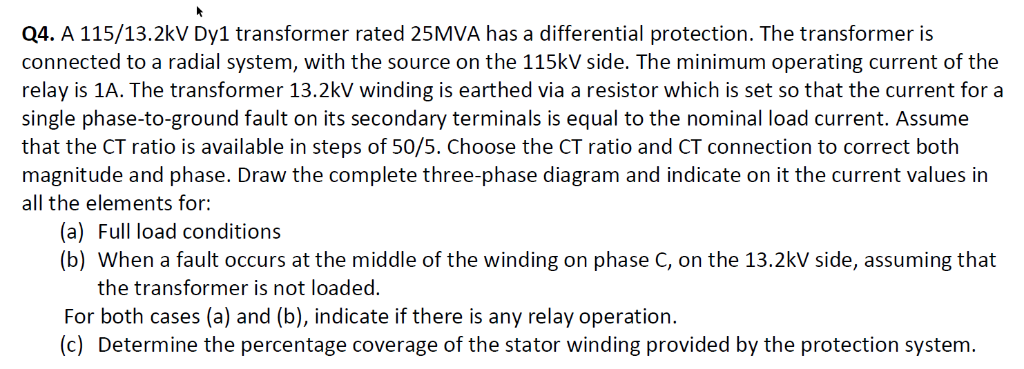 Q4. A 115/13.2kV Dy1 transformer rated 25MVA has a | Chegg.com