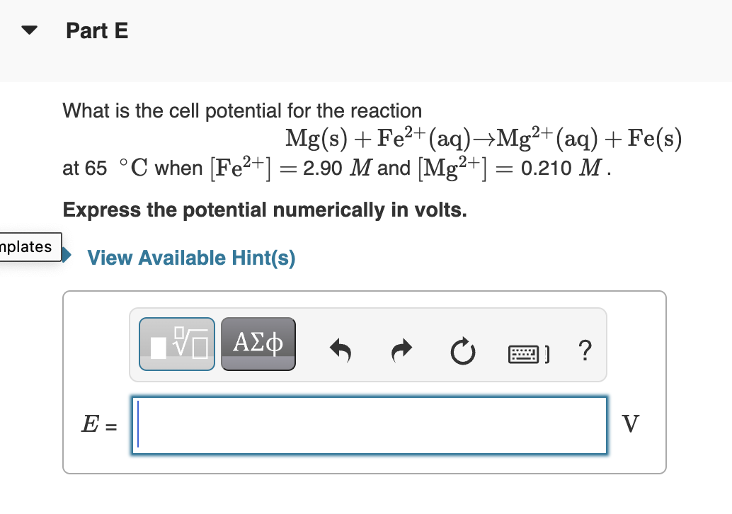 Solved Part E What Is The Cell Potential For The Reaction Chegg
