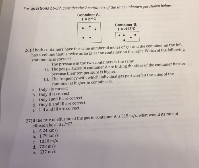 Solved For questions 26-27, consider the 2 containers of the | Chegg.com