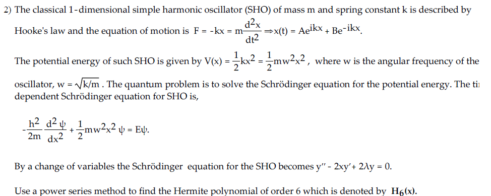 2) The classical 1-dimensional simple harmonic | Chegg.com