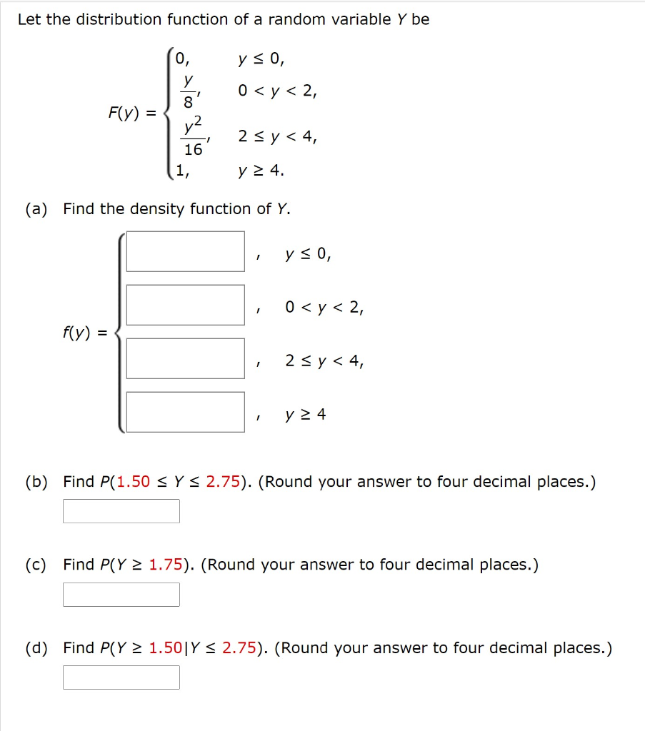 Solved Let the distribution function of a random variable y | Chegg.com