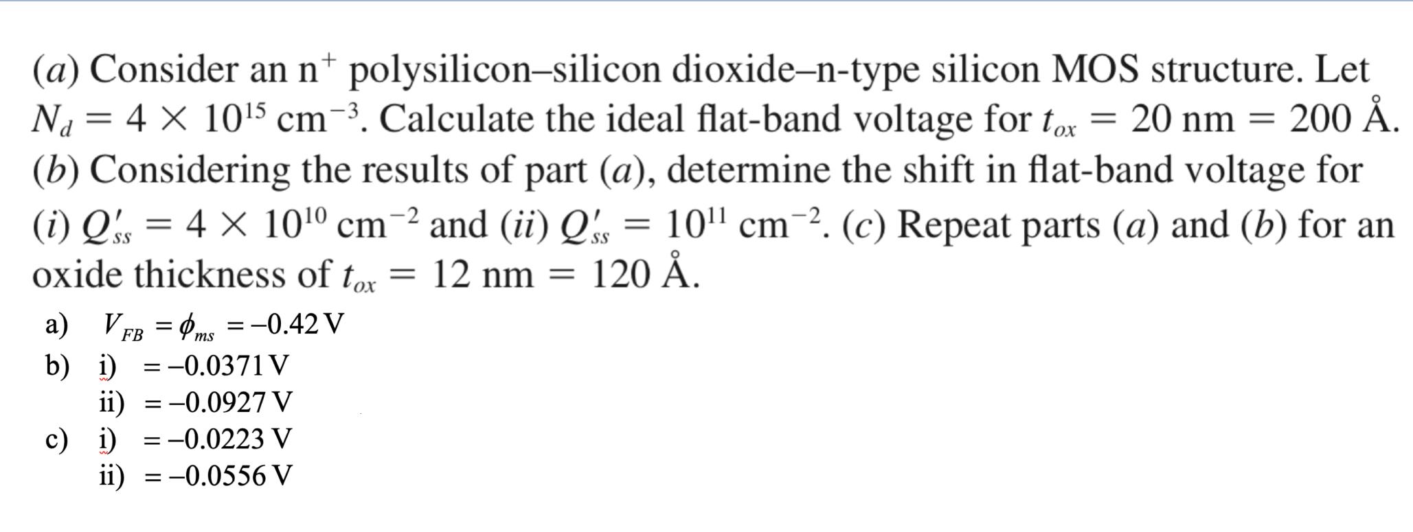 (a) Consider an n+polysilicon-silicon dioxide-n-type | Chegg.com