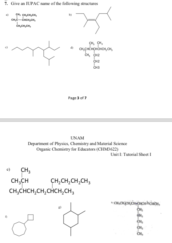 Solved 7 Give An Iupac Name Of The Following Structures A Chegg Com