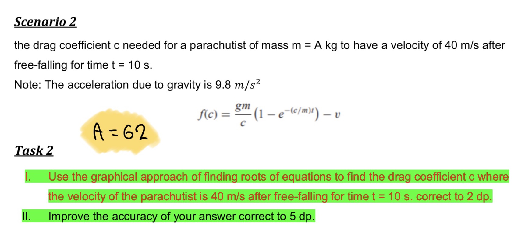 Solved the drag coefficient c needed for a parachutist of | Chegg.com