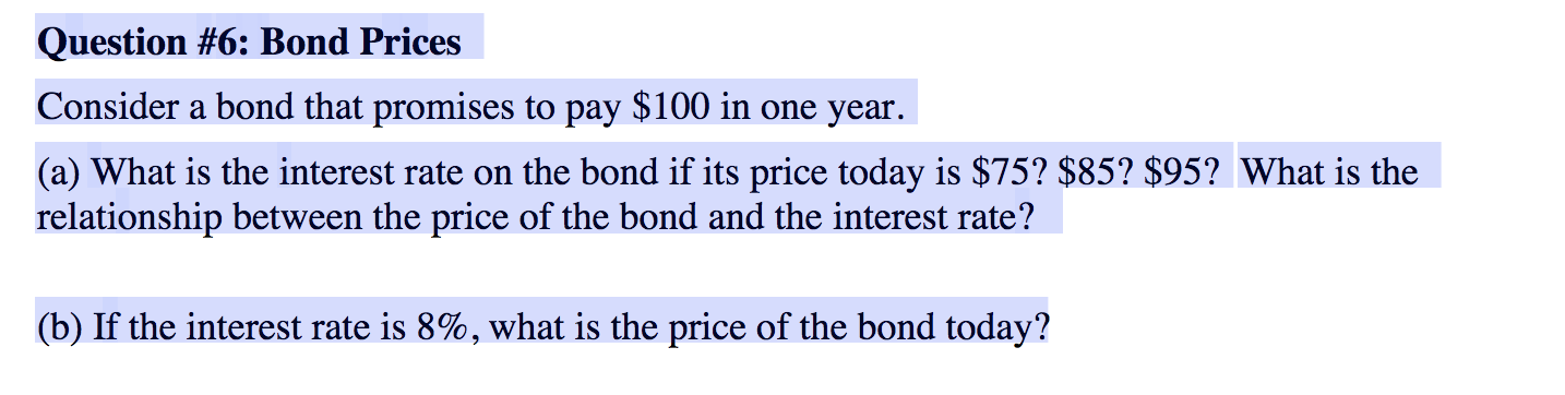 Solved Question #6: Bond Prices Consider A Bond That | Chegg.com