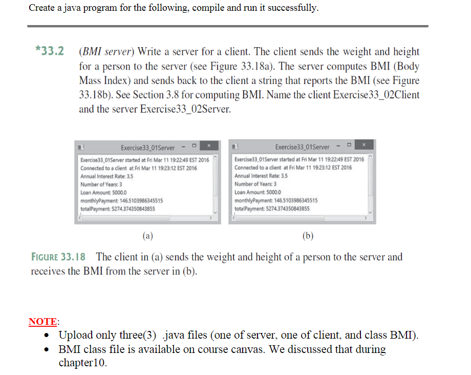 Solved Here is the BMI Class file: BMI.java: public class | Chegg.com