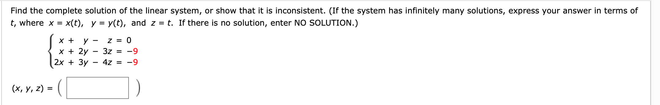 Solved Find the complete solution of the linear system, or | Chegg.com