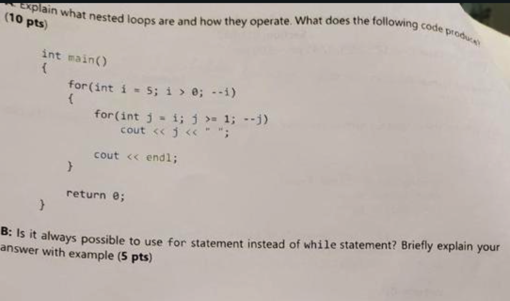 Solved (10 pts) explain what nested loops are and how they | Chegg.com