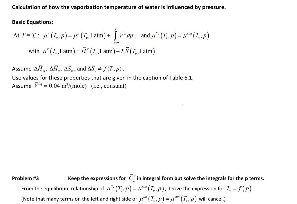 Solved Table 6.1 Enthalpy and entropy values for the three | Chegg.com