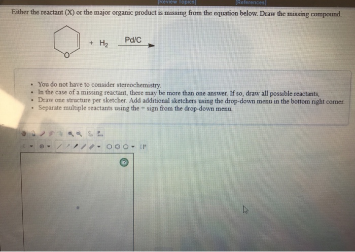 Solved Either the reactant (X) or the major organic product | Chegg.com