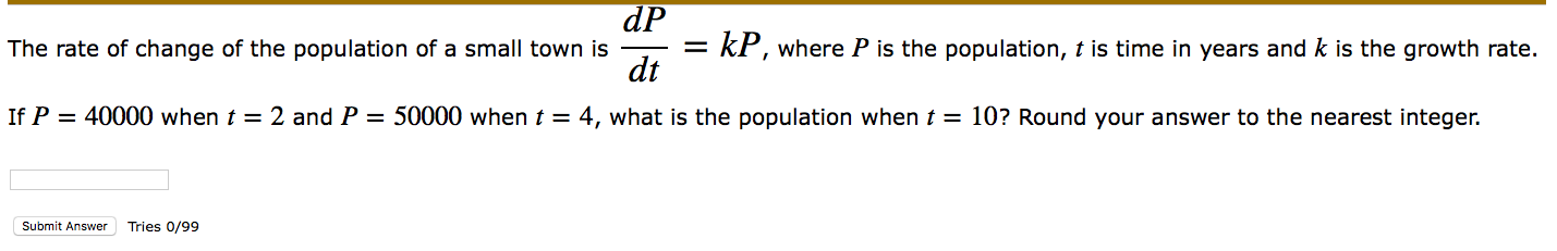 Solved dP The rate of change of the population of a small | Chegg.com